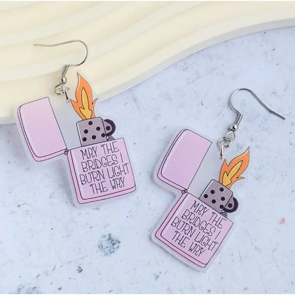 Cigarette Lighter With Flame Earrings, "May The Bridges I Burn Light The Way"